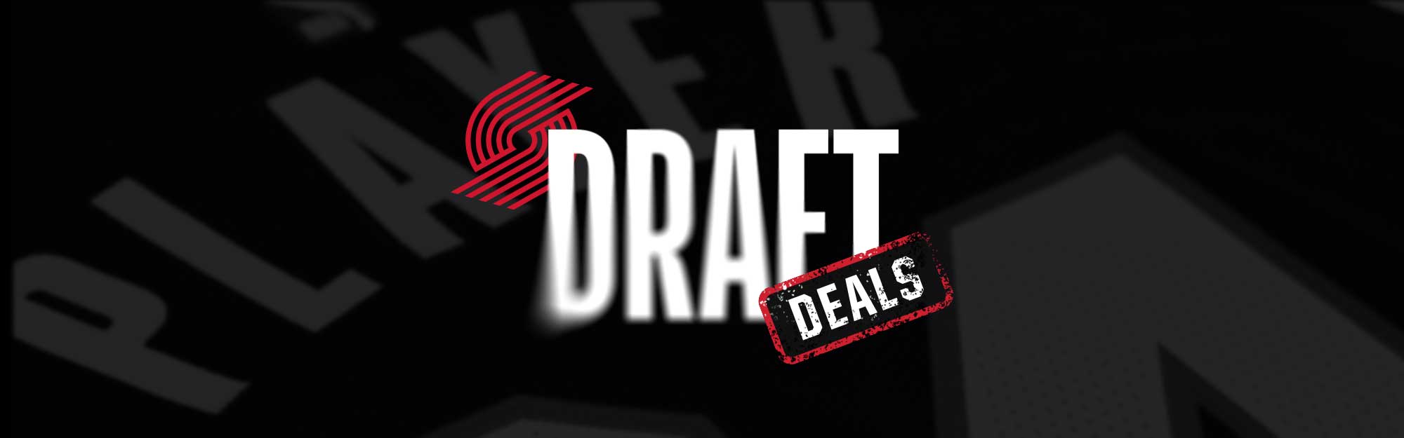 Draft Deals Banner
